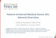 Patient-Centered Medical Home 101: General Overview · 2017-09-05 · 2 . PCPCC 2015. All rights reserved. Outline Introduction & General Overview to the Patient-Centered Medical