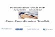 Preventive Visit PIP - Medica/media/Documents/CareCoordination...Investment for the PacifiCare ... • Securitec Adult Preventive Health Pocket Guide OR Health Plan ... Elder Health
