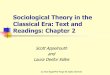 Sociological Theory in the Classical Era: Text and Readings…faculty.winthrop.edu/solomonj/FALL 2010/SOCL 302/PDF... · 2010-10-04 · Sociological Theory in the Classical Era: Text