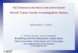 World Trade Center Investigation Status - NIST .World Trade Center Investigation Status ... â€¢ Improved