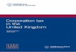 Corporation tax in the United Kingdom - Said Business School · This report forms part of the output of the Oxford University Centre for Business Taxation, ... The full list of corporate