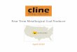 New Elk Coal Mine - Cline Mining Corporation · • New Elk Coal Mine being brought into production by Q4/2010 ... (MSHA) TSX: CMK 9 • Located in ... Fax 416 -572 2201 . Title: