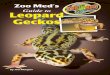 Guide to Leopard Geckos - Zoo Med Europefr.zoomed.eu/wp-content/uploads/2013/09/ZB-50F_LeoGecko_bk.pdf · oo Meds Guide to Leopard Geckos 2 oo Med Laboratories Inc 013 Geckos Léopards