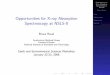 Opportunities for X-ray Absorption Spectroscopy at NSLS-II · Opportunities for X-ray Absorption ... Infrastructure Experiments NSLS-II Opportunities for X-ray Absorption Spectroscopy
