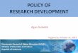 POLICY OF RESEARCH DEVELOPMENT - … OF RESEARCH DEVELOPMENT ... double degree, joint degree, credit earning, etc) ... 5.UNAIR 6.UNHAS 8.ITS 9. UB. Dit Litabmas Research