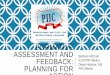 FORMATIVE ASSESSMENT AND FEEDBACK: PLANNING FOR …pacoaching.wikispaces.com/file/view/Formative Assessment and... · ICEBREAKER…TAKING THE PULSE . Jot down the first word that