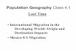 Population Geography Class 4 - UC Santa Barbara …carr/geog141/Microsoft PowerPoint - GEOG 141_4.1...Population Geography Class 4.1. ... • 2000 Mexico City largest ~26 million –