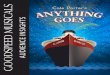 AUDIENCE INSIGHTS - Goodspeed Musicals Files/Guides/Audience Insights/ANYTHING... · GUY BOLTON & P.G. WODEHOUSE . and. HOWARD LINDSAY & RUSSEL CROUSE. New Book by. TIMOTHY CROUSE