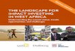 VIEW THE LANDSCAPE FOR IMPACT INVESTING IN WEST AFRICA Africa... · 2016-01-04 · Small and Medium Enterprises Development Agency of Nigeria ... TABLE OF CONTENTS ... The Landscape