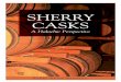 Sherry Casks 2 - Rabbinical Council of California · SHERRY CASKS A Halachic ... DISTILLATION: Distillation, a process performed with a still, ... as sherry, cognac, bourbon, rum,