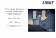 The Large Synoptic Survey Telescope: Status Updatesites.nationalacademies.org/cs/groups/ssbsite/documents/webpage/...The Large Synoptic Survey Telescope: Status Update ... –Responsible