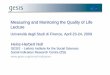 Measuring and Monitoring the Quality of Life Lecture · Measuring and Monitoring the Quality of Life ... private wealth ("public poverty", ... Life Satisfaction - EVS 1999/2000