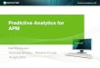 Predictive Analytics for APM - amasol.de | amasol AG - IT ... · from CA Introscope Health Index Workload Index Business metrics JVM Cluster CE Response Time 16 Service Model . 