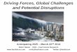 Driving Forces, Global Challenges and Potential Forces, Global Challenges and Potential Disruptions