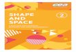 SHAPE AND SPACE - CCEAccea.org.uk/.../mathematics_and_numeracy/shape_and_space_pt2.pdf · 2 Introduction This resource enhances and consolidates pupil understanding of Shape and Space