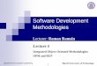 Software Development Methodologies - Sharifsharif.edu/~ramsin/index_files/sdmlecture4.pdfUML-based Use case driven ... Complete component development and testing, ... Software Development