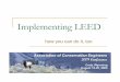 Implementing LEED - Association of Conservation Engineersconservationengineers.org/conferences/2009presentations/LEED... · The LEED process Step 1: Project Registration $450 