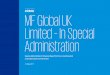 MF Global UK Limited In Special Administration - KPMG · interest in MF Global UK Limited ... Financial Services Compensation Scheme. FX. ... The Investment Bank Special Administration