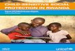 CHILD-SENSITIVE SOCIAL PROTECTION IN … CHILD-SENSITIVE SOCIAL PROTECTION IN RWANDA A C k NOWLED g E m acknowledgements ENTS This study was commissioned by the Ministry of Local Government