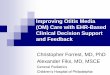 Improving Otitis Media Care with EHR-Based Clinical ... · Clinical Decision Support and Feedback ... grouped into episodes ... Improving Otitis Media Care with EHR-Based Clinical