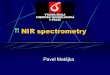 NIR spectrometry - vscht.czold.vscht.cz/anl/vibspec/NIR spectrometry.pdf · 2012-03-13 · cm-1 NIR spectrometry ... The microPHAZIRTM Rx is the world’s first handheld analysis