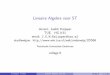 Lineaire Algebra voor ST - win.tue.nljkeijspe/onderwijs/linalg/col6.pdf · Inhoud 1 Lineaire (on)afhankelijkheid 2 Basis en dimensie 3 Homogene stelsels J.Keijsper (TUE) Lineaire