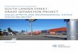 Seattle Department of Transportation SOUTH LANDER ... Plan and was identified as a Tier 1 project by the Seattle Industrial Areas Freight Access Project. These plans have elevated