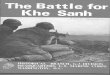 ~I BATTLE FOR KHE SANH by Captain Moyers S. Shore II, USMC Historical Branch, G-3 Division Headquarters, U. S. Marine Corps Washington, D. C. 20380