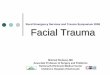 Rural Emergency Services and Trauma Symposium … · Emergency department: • ... Lacerations, abrasions • Skin, scalp, hairline, galea, ... Rural Emergency Services and Trauma