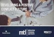 DEVELOPING A POSITIVE CONFLICT CULTURE the conflict culture of an organization as ... MEDIATION TRAINING