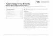 HO-104 Growing Tree Fruits are always the best choice for home orchards. ... Growing Tree Fruits Kentucky Master Gardener Manual Chapter 16 By Jeff Olsen, extension agent, 