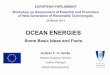 OCEAN ENERGIES - European Parliament · OCEAN ENERGIES Some ... Most of the wave energy flux is ... •Falcão, A.F.O. Wave energy utilization: A review of the technologies.Renewable