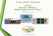 Urban Water Management Plan 2015 June 21, 2016 FINAL El Centro 2015 UWMP.pdf · Appendix B DWR UWMP Checklist Organized by Subject ... 7-2 Lake Mead IOPP Schematic 7-6 . ... 2015