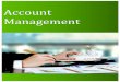 Account Management - financialeducatorscouncil.org · Account Management . ... If so, use this form letter to clear up your ChexSystems report. CHEXSYSTEMS FORM LETTER ... which I