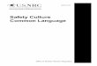 Safety Culture Common Language - Bergthaler …teamwd.com/wp-content/uploads/2014/07/NUREG-2165-ML14083... · 2014-07-03 · Safety Culture Common Language . ... “Principles for