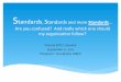 Standards S Standards - Emergency Preparedness for ... - 2012-EPICC-Standards… · Approve Standards & Practices Define Roles & Responsibilities Define Program Scope ... Professional)Prac:ces)(DRII))