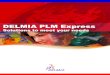 DELMIA PLM Express - edstechnologies.com DELMIA-PLM-Expr… ·  USA Dassault Systèmes Delmia Corp. 1 6TXLUUHO 5RDG 6WH Auburn Hills, MI 48326 USA 7HO )D[ CANADA