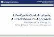 Life-Cycle Cost Analysis - Amazon Web Services · Bridge Life-Cycle Cost Analysis ... user, reconstruction, rehabilitation, restoring, ... t t N t t Benefit Cost r PV ¸¸