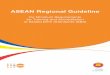ASEAN Regional Guidelineasean.org/storage/2017/02/ASEAN-Regional-Guideline-SBA_0.pdf · on Maternal and Child Health organized a workshop to develop the ASEAN Regional Guideline for