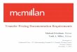 Transfer Pricing Documentation Requirements - mcmillan.ca Press - 2012 Transfer... · Transfer Pricing Documentation Requirements Michael Friedman, Partner T dd A MillTodd A. Miller,