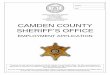 CAMDEN COUNTY SHERIFF’S OFFICE · Phone (912) 510-5100 . APPLICANT RELEASE AND HOLD HARMLESS AGREEMENT . I hereby request that my former employers release to …