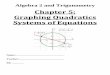 Chapter 5: Graphing Quadratics Systems of .2013-12-12  Chapter 5: Graphing Quadratics Systems