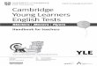 Cambridge Young Learners English Tests · Background to the Cambridge Young Learners English Tests 3 YLE support 4 Starters Listening 5 ... Flyers Listening 27 Reading & Writing 29