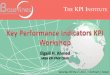 Elgaili H. Ahmed - thebaselines.com · kpiinstitute.org73 73 KPI Professional 1. Understanding and Selecting KPIs Understanding and Selecting KPIs Introduction To The World Of KPIs