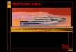 SCHOTTEL · Innovators in steerable propulsion ... Sternthruster: SCHOTTEL Transverse Thruster type STT 060 LK, 100 kW Bowthruster: SCHOTTEL Pump-Jet type SPJ 57T, 195 kW