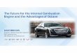 The Future for the Internal Combustion Engine and the ... /media/Files/Certification/Engine-Oil-Diesel/Forum... 