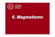 6. Magmatismo - geo.geoscienze.unipd.itgeo.geoscienze.unipd.it/sites/default/files/6 Magmatismo.pdf · norma CIPW norma Niggli. Composizione chimica di una roccia wt% (% in peso)