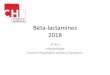 Béta-lactamines 2018 · Les Béta Lactamines classification ... C e f t a zi d im e 2g/ 12h vs bol us 1g pui s 4g/ j ... systematic review and meta-analysis