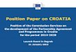 Position Paper on CROATIA - NIVAS · Position Paper on CROATIA Position of the Commission Services on ... 4 . Europe 2020 headline targets Europe 2020 headline targets Current level