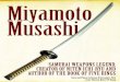 SAMURAI WEAPONS LEGEND, CREATOR OF NITEN ICHI-RYU … · SAMURAI WEAPONS LEGEND, CREATOR OF NITEN ICHI-RYU AND ... shinto-ryu school. Three years later, he challenged Tadashima Aikiyama